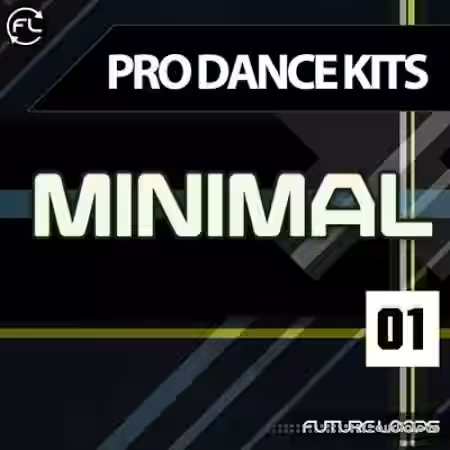 Future Loops Pro Dance Kits Minimal House 01 [MULTiFORMAT] - Sample Pack Artwork