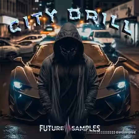 Future Samples City Drill [WAV, MiDi] - Sample Pack Artwork