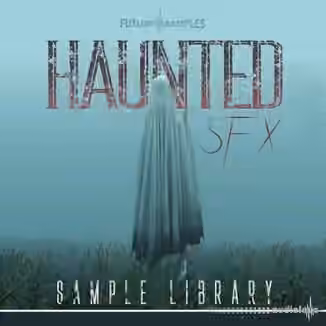 Future Samples Haunted SFX [WAV]