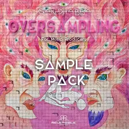 Gandhabba Oversampling for Music Producers [WAV] - Sample Pack Artwork