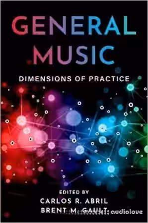 General Music: Dimensions of Practice - Sample Pack Artwork