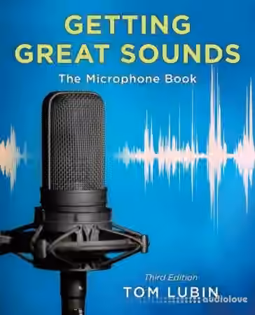 Getting Great Sounds: The Microphone Book, 3rd Edition - Sample Pack Artwork