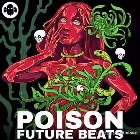 Ghost Syndicate POISON: Future Beats [WAV, MiDi] - Sample Pack Artwork
