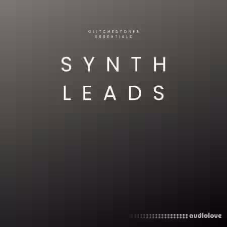 Glitchedtones Essentials Synth Leads [WAV] - Sample Pack Artwork