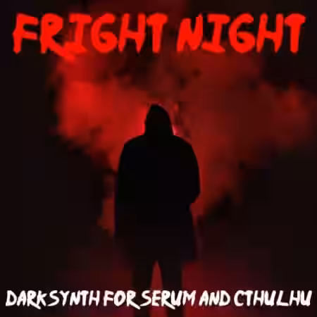Glitchedtones Fright Night: Darksynth for Serum and Cthulhu [Synth Presets, MiDi, WAV] - Sample Pack Artwork