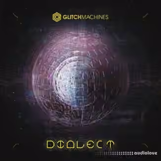 Glitchmachines DIALECT [WAV]