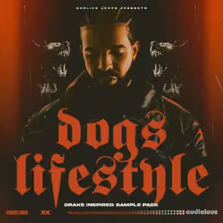 Godlike Loops Dogs Lifestyle Inspired by Drake [WAV] - Sample Pack Artwork