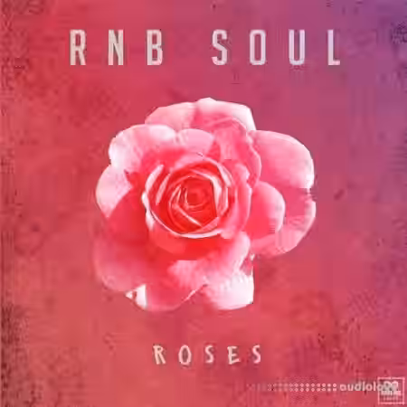 Godlike Loops Rnb Soul Roses [WAV] - Sample Pack Artwork