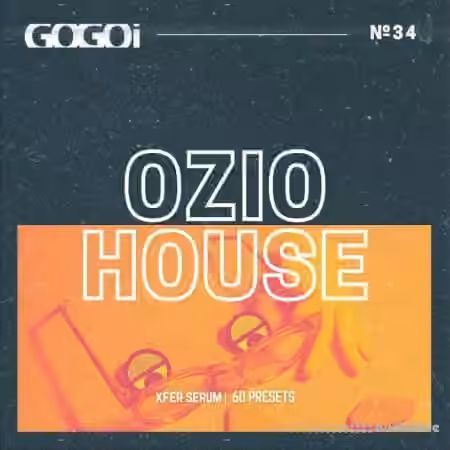 GOGOi OZIO House [Synth Presets] - Sample Pack Artwork