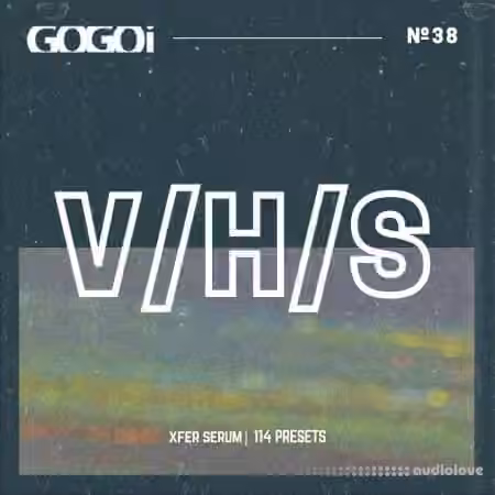 GOGOi VHS [Synth Presets] - Sample Pack Artwork