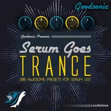 Goodsonic Serum Goes Trance [Synth Presets] - Sample Pack Artwork