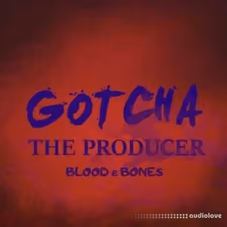 GOTCHA The Producer Blood & Bones Drill Kit [WAV] - Sample Pack Artwork
