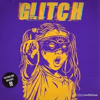 GowlerMusic Glitch Royalty Free Sample Pack #gm0067 [WAV]