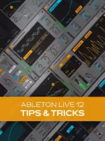 Groove3 Ableton Live 12 Tips and Tricks [TUTORiAL] - Sample Pack Artwork