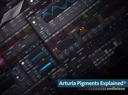Groove3 Arturia Pigments Explained [TUTORiAL] - Sample Pack Artwork