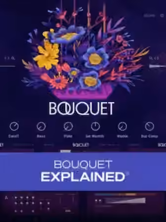 Groove3 Bouquet Explained [TUTORiAL] - Sample Pack Artwork
