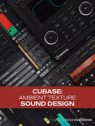 Groove3 Cubase: Ambient Texture Sound Design [TUTORiAL]