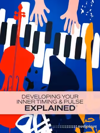 Groove3 Developing Your Inner Timing and Pulse Explained [TUTORiAL] - Sample Pack Artwork