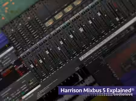 Groove3 Harrison Mixbus 5 Explained [TUTORiAL] - Sample Pack Artwork
