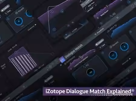 Groove3 iZotope Dialogue Match Explained [TUTORiAL] - Sample Pack Artwork