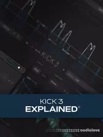 Groove3 KICK 3 Explained [TUTORiAL] - Sample Pack Artwork