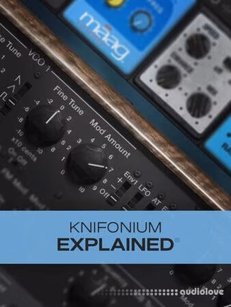 Groove3 Knifonium Explained [TUTORiAL]
