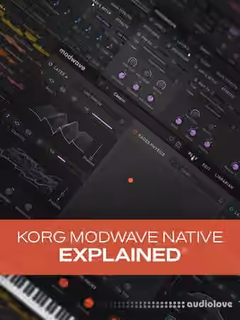 Groove3 KORG modwave native Explained [TUTORiAL]