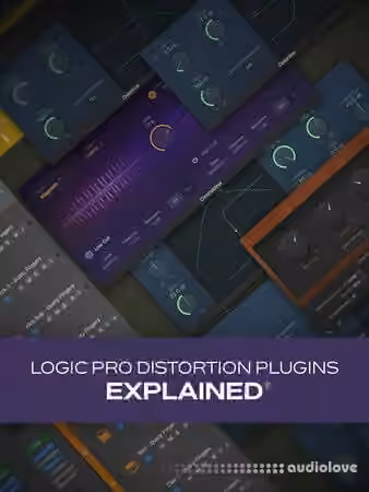 Groove3 Logic Pro Distortion Plugins Explained [TUTORiAL] - Sample Pack Artwork