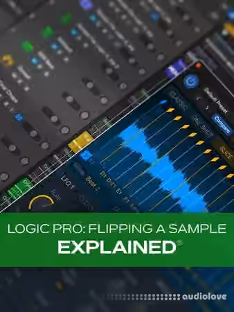 Groove3 Logic Pro Flipping a Sample Explained [TUTORiAL] - Sample Pack Artwork