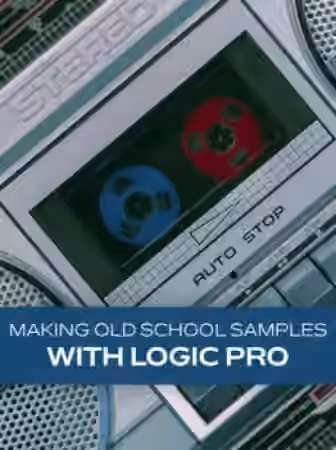 Groove3 Making Old School Samples with Logic Pro [TUTORiAL] - Sample Pack Artwork