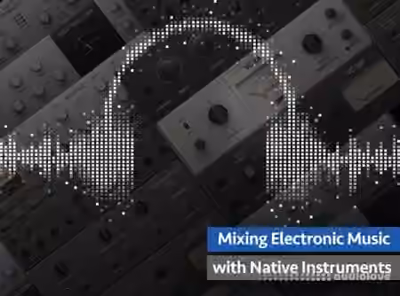 Groove3 Mixing Electronic Music with Native Instruments [TUTORiAL] - Sample Pack Artwork
