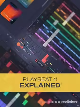 Groove3 Playbeat 4 Explained [TUTORiAL] - Sample Pack Artwork