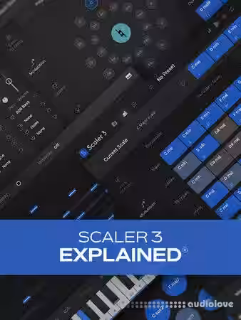Groove3 Scaler 3 Explained [TUTORiAL] - Sample Pack Artwork