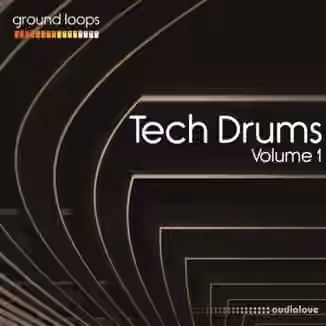 Ground Loops Tech Drums Volume 1 [WAV]