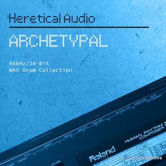Heretical Audio Archetypal Drum Sample Pack [WAV]