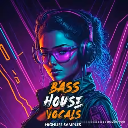 HighLife Samples Bass House Vocals [WAV, MiDi, Synth Presets] - Sample Pack Artwork