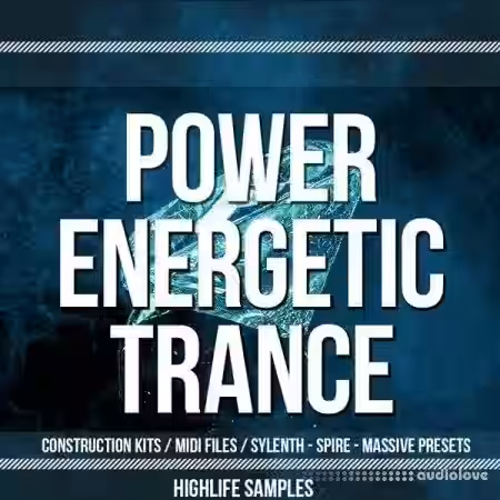 HighLife Samples Power Energetic Trance [WAV, MiDi, Synth Presets] - Sample Pack Artwork