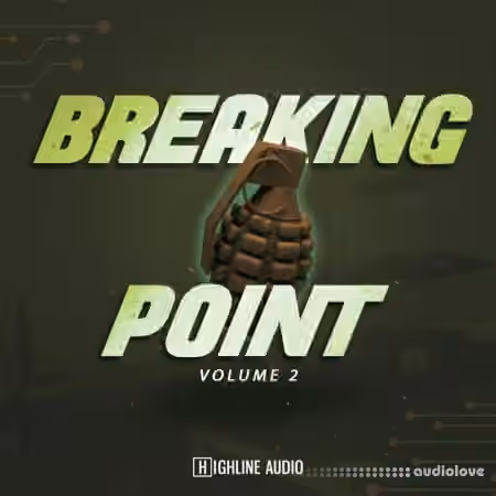 Highline Audio Breaking Point Vol.2 [WAV] - Sample Pack Artwork