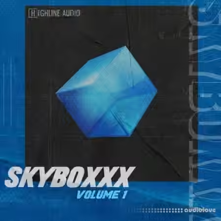 Highline Audio Skyboxxx Vol.1 [WAV] - Sample Pack Artwork