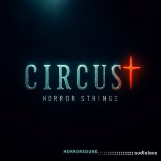 HorrorSound CIRCUS Horror Strings Toolkit [WAV]