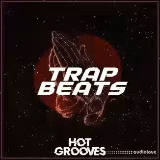 Hot Grooves Trap Beats [WAV, MiDi]