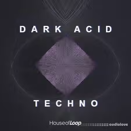 House Of Loop Dark Acid Techno [MULTiFORMAT] - Sample Pack Artwork