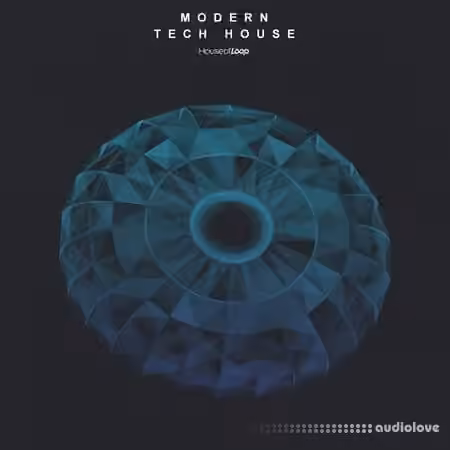 House Of Loop House of Loop: Modern Tech House [MULTiFORMAT]
