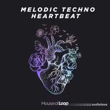 House Of Loop Melodic Techno Heartbeat [MULTiFORMAT] - Sample Pack Artwork