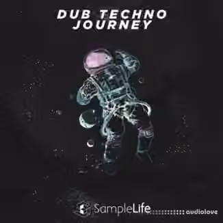 House Of Loop Samplelife Dub Techno Journeys [WAV]
