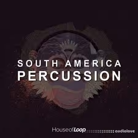 House Of Loop South America Percussion [WAV] - Sample Pack Artwork