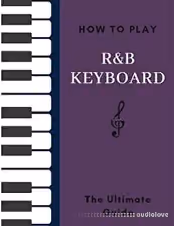 How To Play R&B Keyboard: The Ultimate Guide Hal Leonard Keyboard Style Series - Sample Pack Artwork