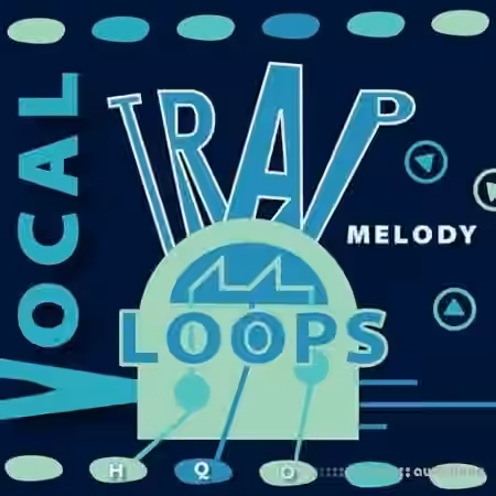 HQO VOCAL TRAP MELODY LOOPS [WAV] - Sample Pack Artwork