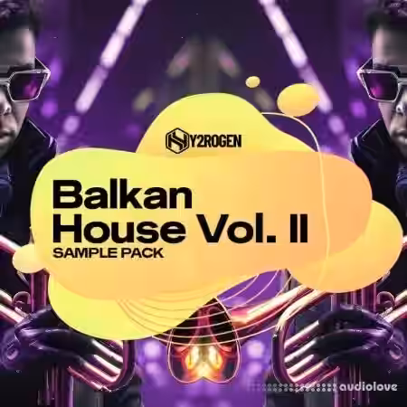 HY2ROGEN Balkan House 2 [WAV, MiDi]