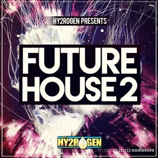 HY2ROGEN Future House 2 [MULTiFORMAT]